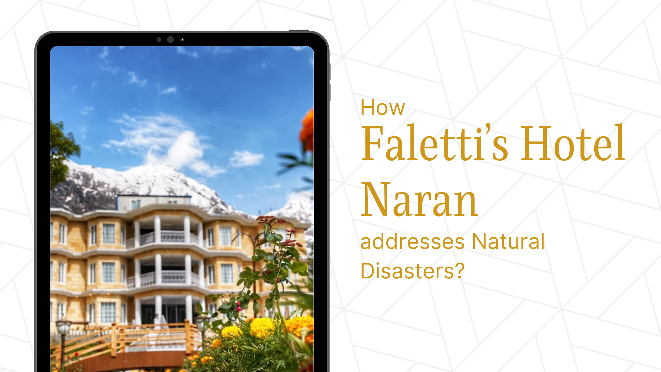 How Faletti’s Hotel Naran Address Natural Disasters?