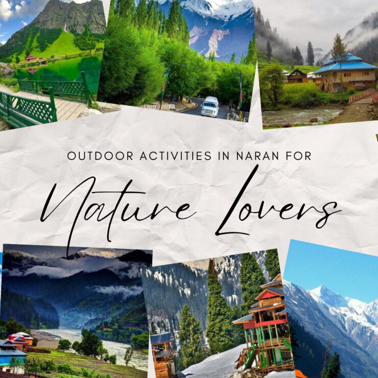 Outdoor Activities In Naran For Nature Lovers While Your Stay