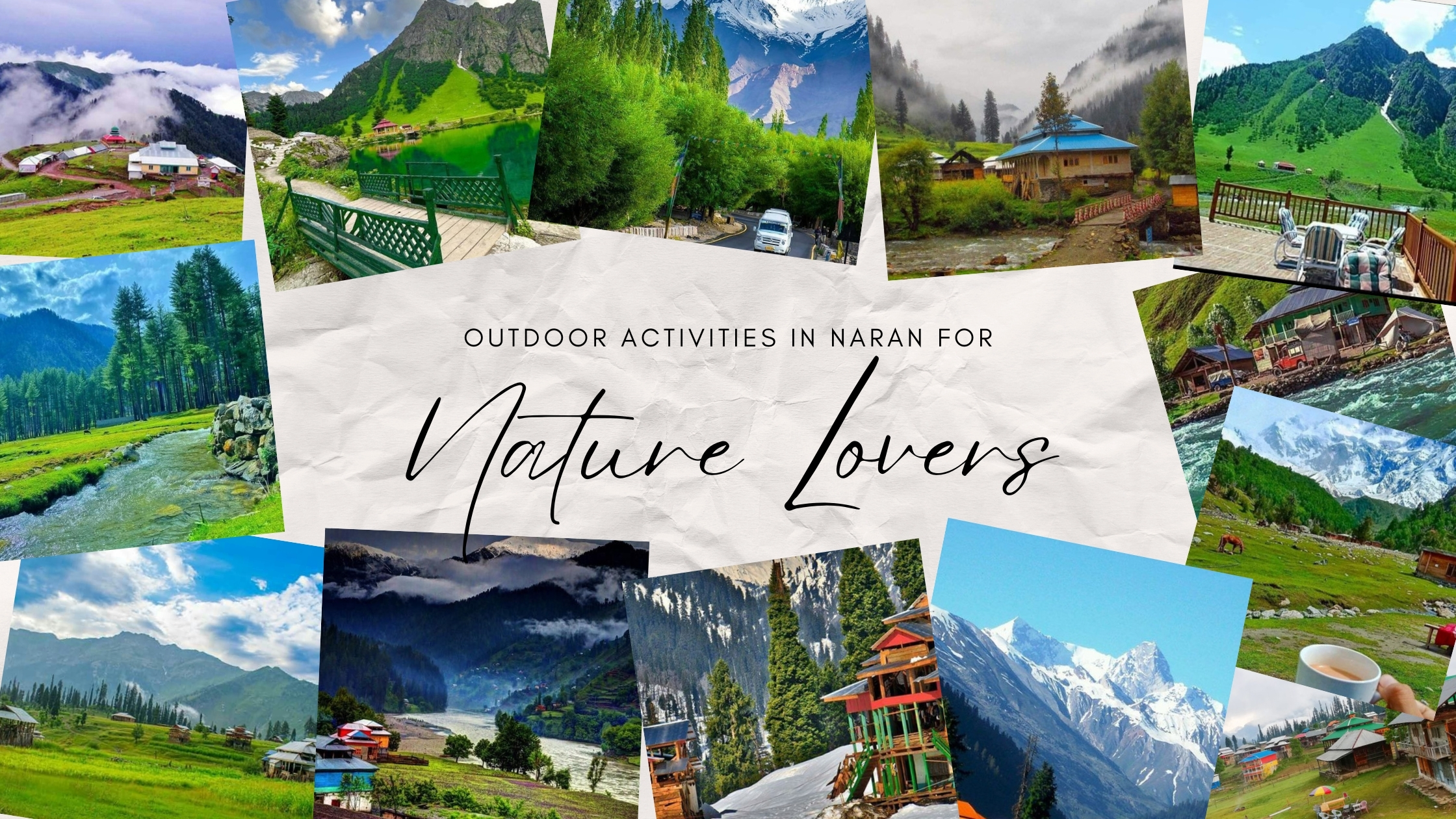 Outdoor Activities in Naran for Nature Lovers While You Stay