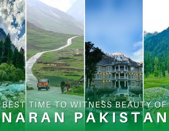 Best Time to Witness the Beauty of Naran Pakistan