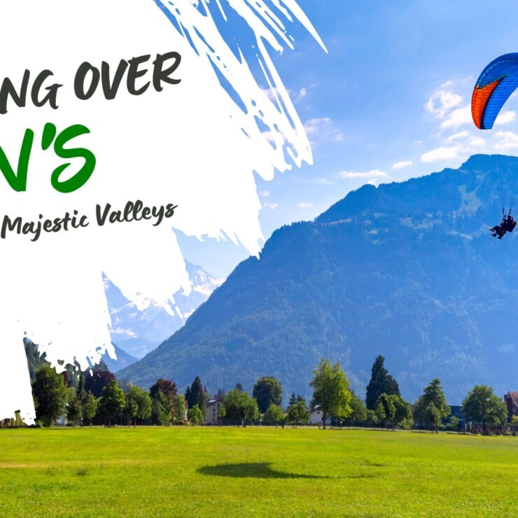 Paragliding Over Naran’s Majestic Valleys