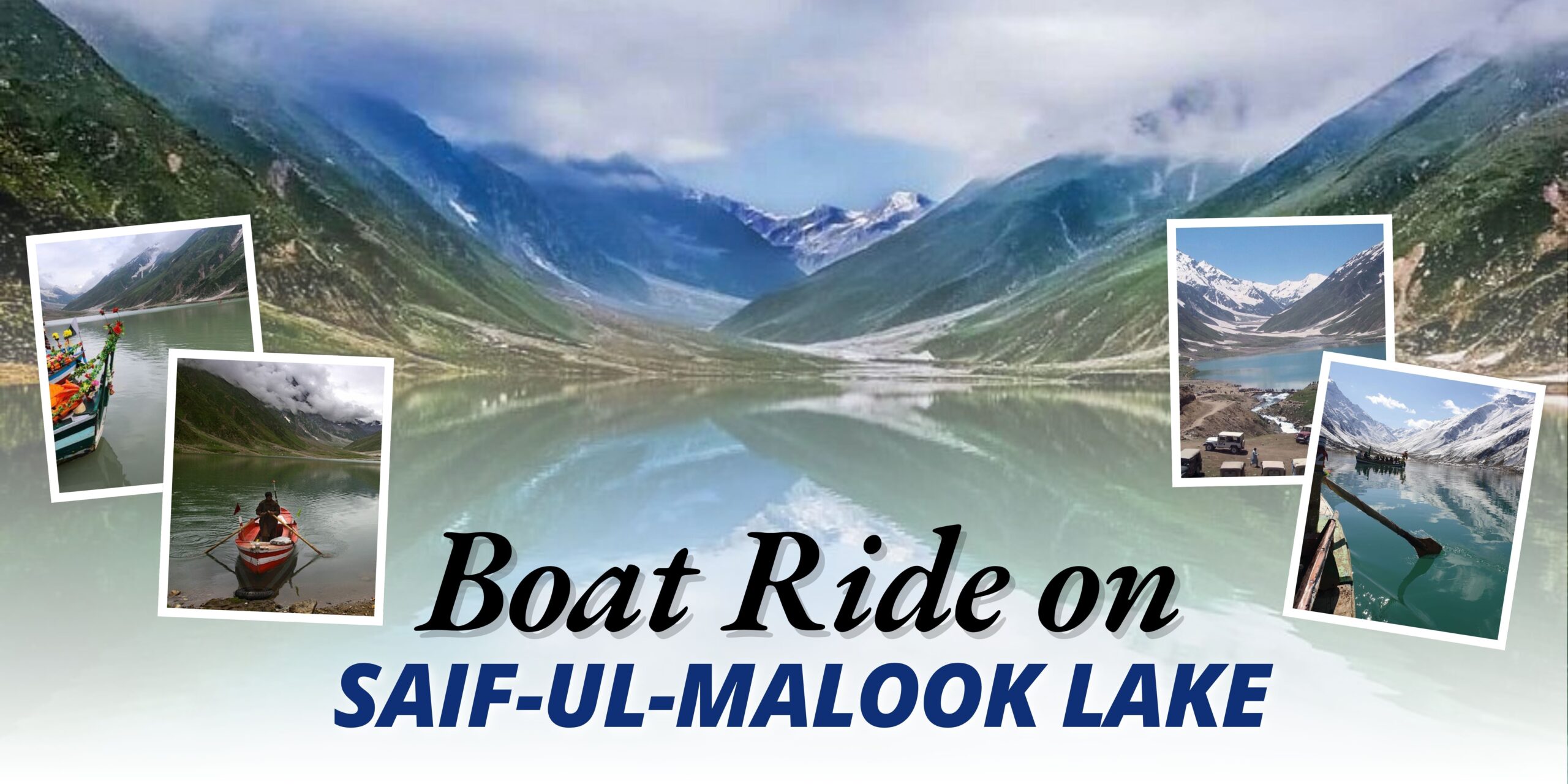 Boat Ride on Saif-ul-Malook Lake