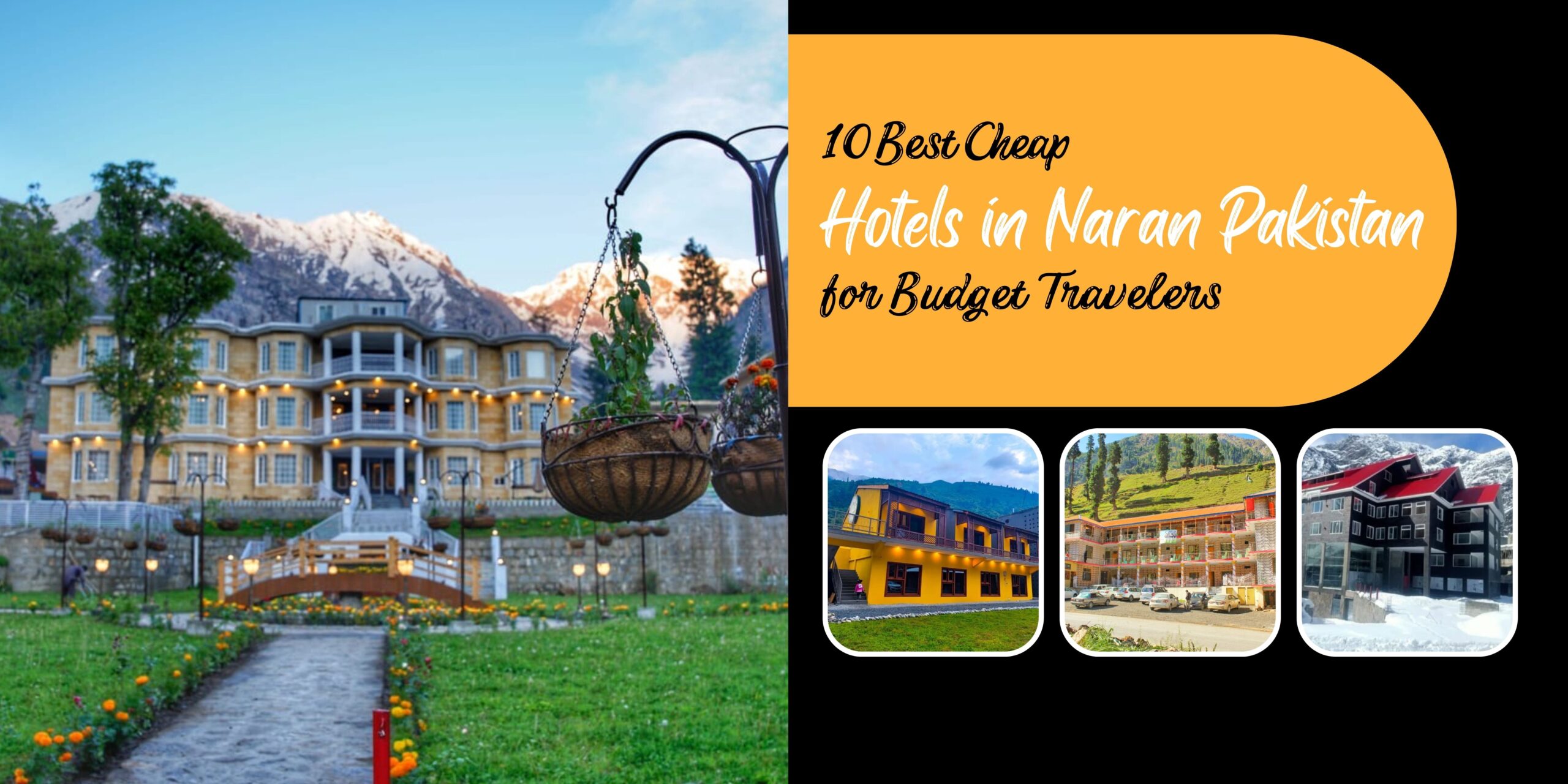 10 Best Cheap Hotels in Naran Pakistan for Budget Travelers