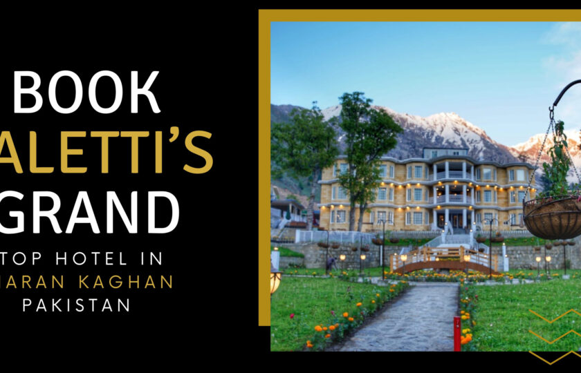Book Faletti’s Grand Top Hotel in Naran Kaghan Pakistan