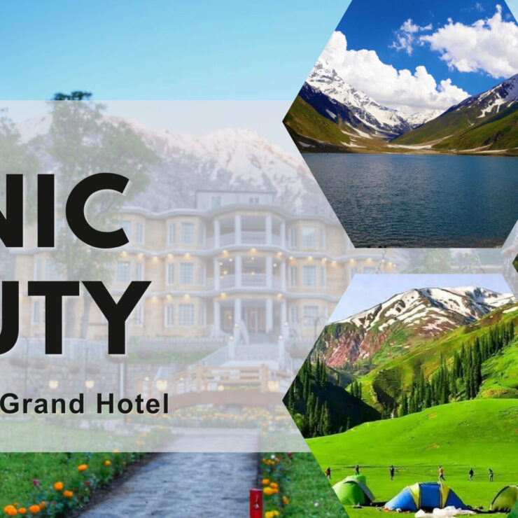 Visit Naran’s Scenic Beauty & Stay at Faletti’s Grand Hotel